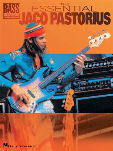 The Essential Jaco Pastorius Bk: Noten für Bass-Gitarre (Bass Recorded Versions) von HAL LEONARD